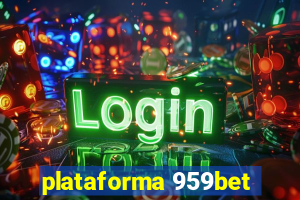 plataforma 959bet